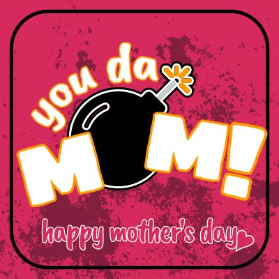 Mother's Day Bomb Pun Occasions Instagram Post Template